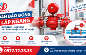 Van báo động lắp ngang: Nguyên lý hoạt động và cách lắp đặt đúng kỹ thuật