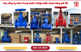 Van cổng ty chìm Trung Quốc | Nhập khẩu chính hãng giá tốt