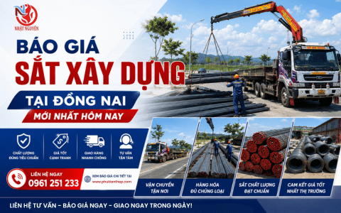 Báo giá sắt xây dựng tại Đồng Nai | Mới nhất hôm nay